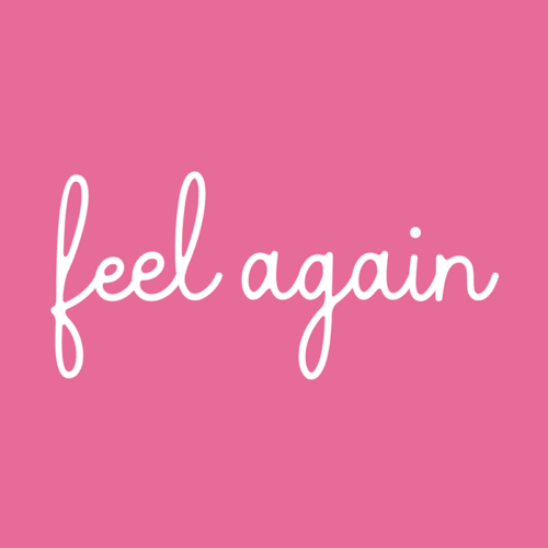 feel again