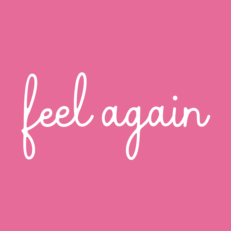 feel again